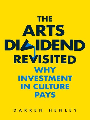 cover image of The Arts Dividend Revisited